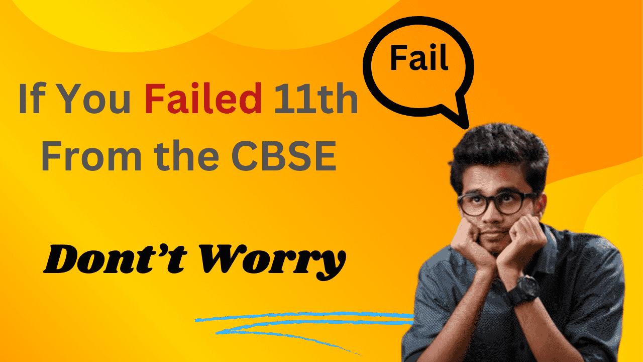 Failed 11th From the CBSE