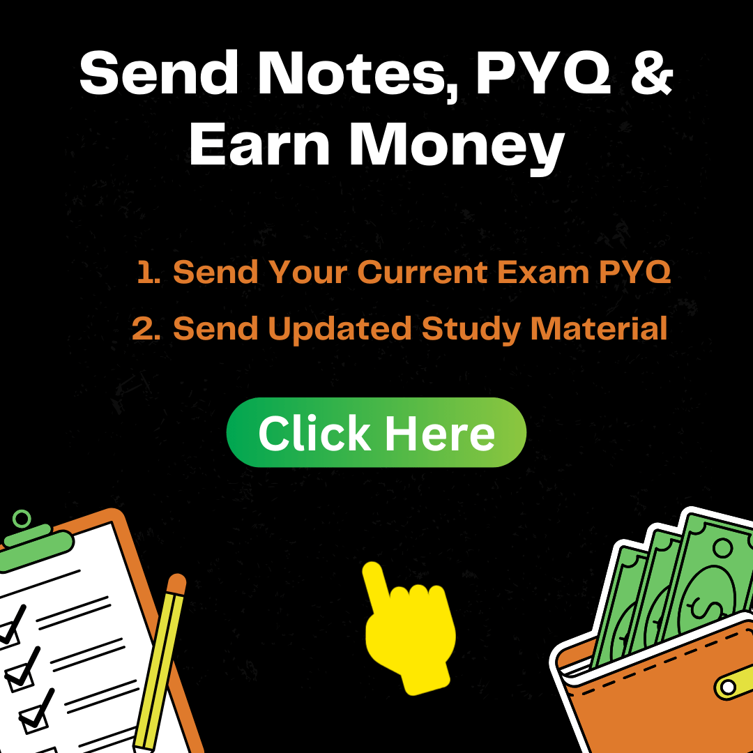 Send Notes, PYQ & Earn Money